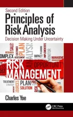 Principles of Risk Analysis: Decision Making Under Uncertainty