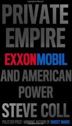 Private Empire: ExxonMobil and American Power