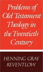 Problems of Old Testament Theology in Twentieth Century