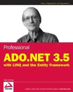 Professional ADO.NET 3.5 With LINQ and the Entity Framework