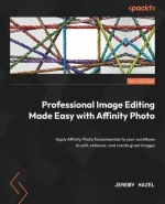 Professional Image Editing Made Easy With Affinity Photo