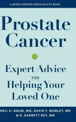 Prostate Cancer: Expert Advice for Helping Your Loved One