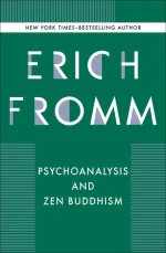 Psychoanalysis and Zen Buddhism