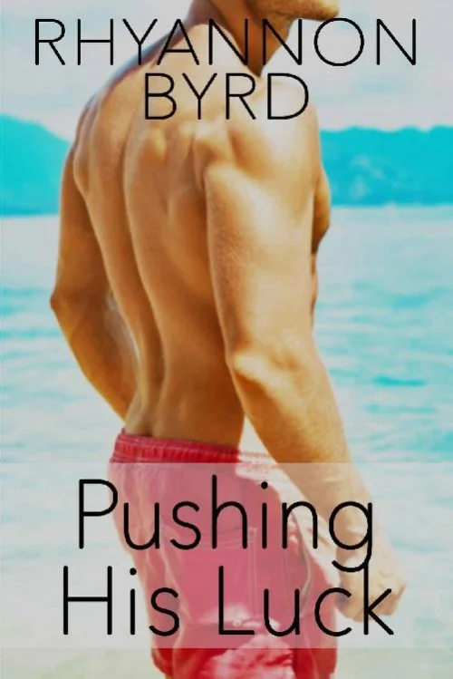 Pushing His Luck