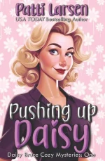 Pushing Up Daisy