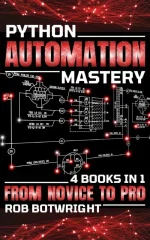 Python Automation Mastery: From Novice to Pro