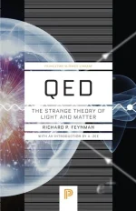 QED: The Strange Theory of Light and Matter