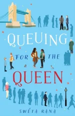 Queuing for the Queen