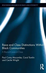 Race and Class Distinctions Within Black Communities