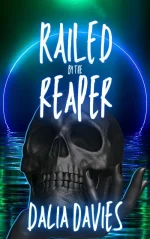 Railed by the Reaper