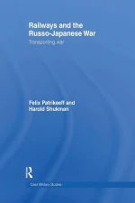 Railways and the Russo-Japanese War