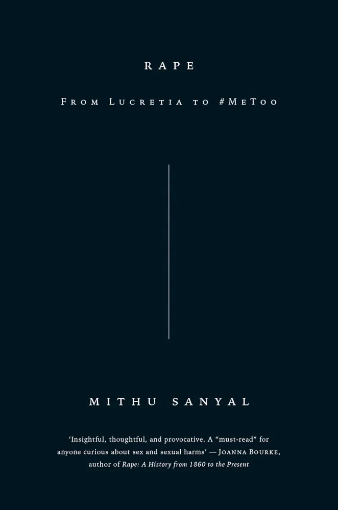 Rape: From Lucretia to #MeToo