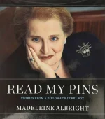Read My Pins: Stories From a Diplomat's Jewel Box