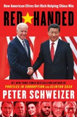 Red-Handed: How American Elites Get Rich Helping China Win
