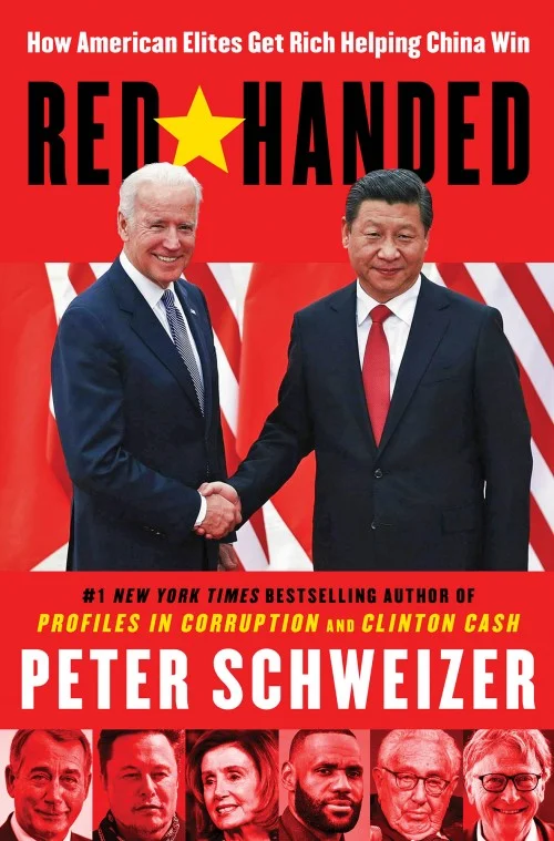 Red-Handed: How American Elites Get Rich Helping China Win