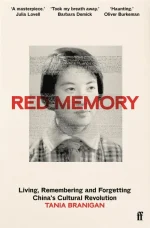 Red Memory: The Afterlives of China's Cultural Revolution