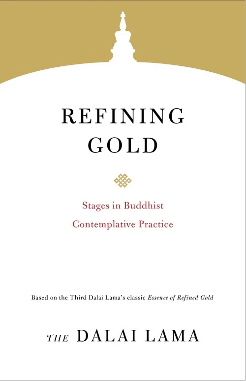 Refining Gold: Stages in Buddhist Contemplative Practice