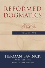 Reformed Dogmatics: God and Creation