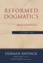 Reformed Dogmatics: Prolegomena
