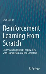 Reinforcement Learning From Scratch