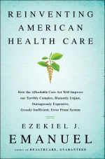 Reinventing American Health Care