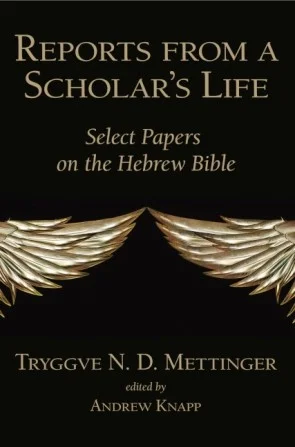 Reports From a Scholar's Life: Select Papers on the Hebrew Bible