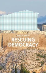 Rescuing Democracy