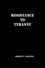Resistance to Tyranny