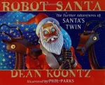 Robot Santa: The Further Adventures of Santa's Twin
