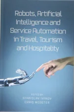 Robots, Artificial Intelligence and Service Automation in Travel, Tourism and Hospitality