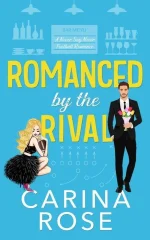 Romanced by the Rival