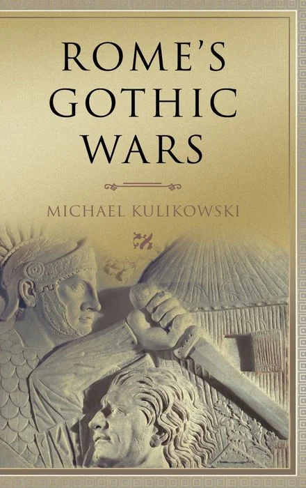Rome's Gothic Wars: From the Third Century to Alaric
