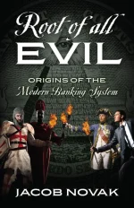 Root of All Evil: Origins of the Modern Banking System
