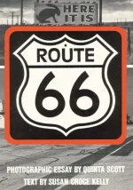 Route 66: The Highway and Its People