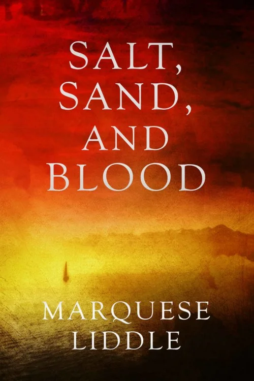 Salt, Sand, and Blood