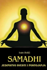 Samadhi: Unity of Consciousness and Existence