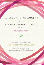 Science and Philosophy in the Indian Buddhist Classics, Vol. 4: Philosophical Topics