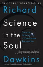 Science in the Soul: Selected Writings of a Passionate Rationalist