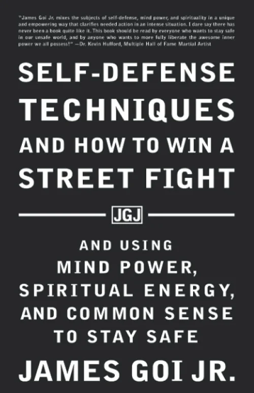 Self-Defense Techniques and How to Win a Street Fight