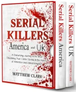 Serial Killers America and UK - 2 BOOKS IN 1 -