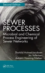 Sewer Processes: Microbial and Chemical Process Engineering of Sewer Networks
