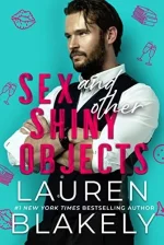 Sex and Other Shiny Objects