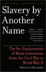 Slavery by Another Name