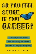 So You Feel Stuck in Your Career?
