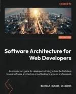 Software Architecture for Web Developers