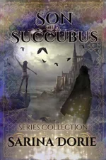 Son of a Succubus Series Collection, #1-7