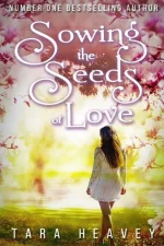 Sowing the Seeds of Love