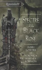 Spectre of the Black Rose: Ravenloft the Covenant