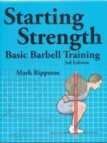 Starting Strength Basic Barbell Training