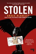 Stolen: How to Save the World From Financialisation